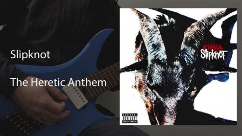  The Heretic Anthem une melodia furiosa que se expande em um universo de riffs complexos e guturais rugidos